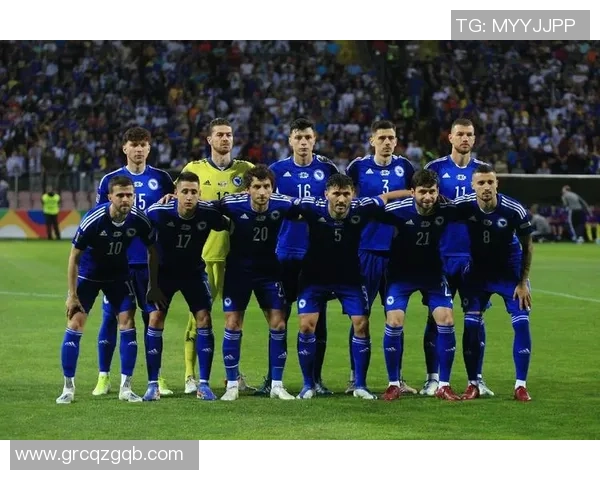 聚焦波黑足球现役球星展望球队未来发展与国际赛场竞争力